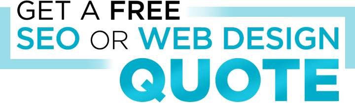 Get a Free SEO or Web Design Quote Get a Free SEO or Web Design Quote