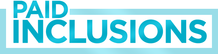 Paid Inclusions for Google AdWords and Bing Ads Paid Inclusions for Google AdWords and Bing Ads