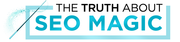 Be Wary of Orlando SEO Companies Offering Magic Solutions